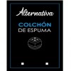 Alternativa COLCHÓN DE ESPUMA y Etiqueta