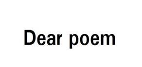 DEAR POEM más diseño de letras