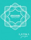 ABRAKADABRA Alquimia y nutrición LATIKA Saisha MÁS LOGOTIPO